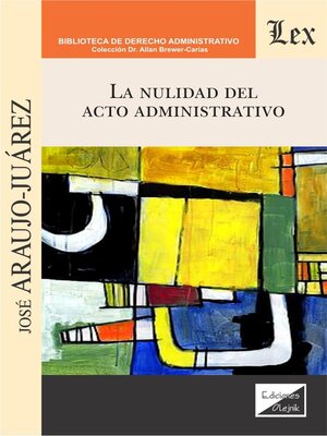 cover image of La nulidad del acto administrativo